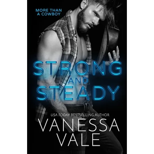 Strong and Steady: Large Print - Paperback