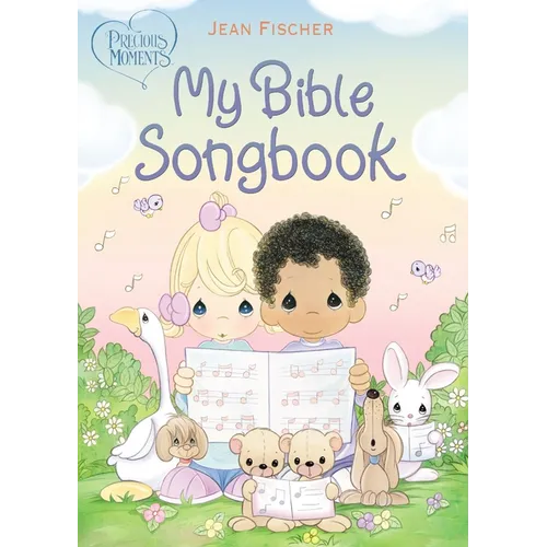 Precious Moments: My Bible Songbook - Board Book