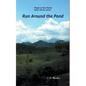 Run Around the Pond - Paperback