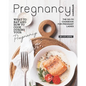 Pregnancy Cookbook: What to Eat and How to Cook During Your Pregnancy - The Go-To Cookbook for Pregnant Ladies - Paperback