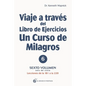Viaje a Través del Libro de Ejercicios de Un Curso de Milagros, Volumen 6 - Paperback