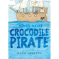 Simon McGee Crocodile Pirate - Paperback