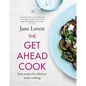 The Get-Ahead Cook - Hardcover