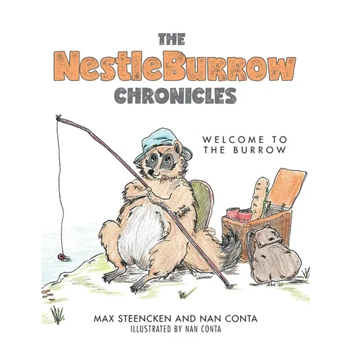The NestleBurrow Chronicles: Welcome to the Burrow - Hardcover