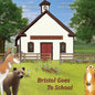 Bristol Goes To School - Paperback