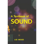 A Textbook of Sound - Paperback