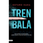 Tren Bala - Paperback