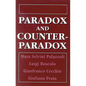 Paradox and Counterparadox: A New Model in the Therapy of the Family in Schizophrenic Transaction - Paperback