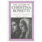 The Letters of Christina Rossetti: 1843-1873 Volume 2 - Hardcover