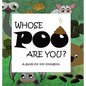 Whose POO are you? A guide for tiny zoologists. - Hardcover