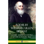 Poems by William Cullen Bryant: Classic American Poetry of the Romantic Era (Hardcover) - Hardcover