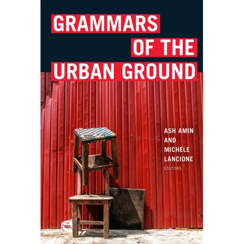 Grammars of the Urban Ground - Hardcover