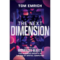 The Next Dimension: How to Use Augmented Reality for Business Growth in the Era of Spatial Computing - Hardcover