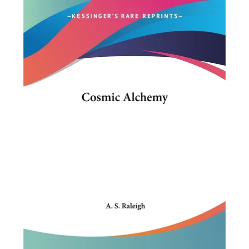 Cosmic Alchemy - Paperback