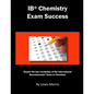 Ib Chemistry Exam Success: Master the Key Vocabulary of the International Baccalaureate Exam in Chemistry - Paperback