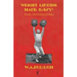 Weightlifting Made Easy and Interesting - Paperback
