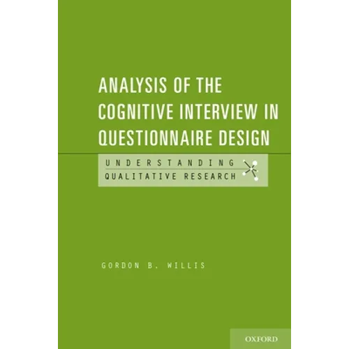 Analysis of the Cognitive Interview in Questionnaire Design - Paperback