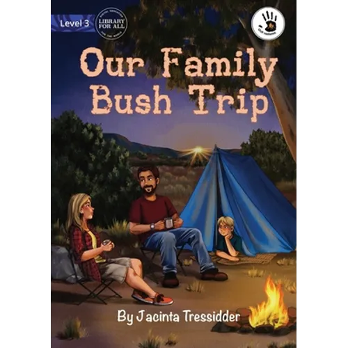 Our Family Bush Trip - Our Yarning - Paperback