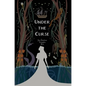 Under the Curse - Hardcover