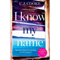 I Know My Name - Paperback