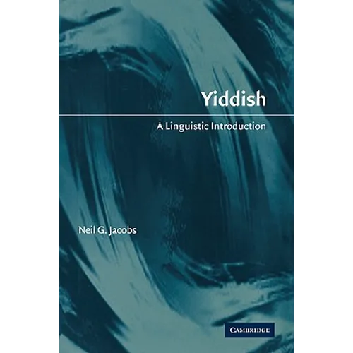Yiddish: A Linguistic Introduction - Paperback