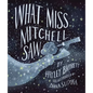 What Miss Mitchell Saw - Hardcover