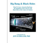 Big Bang & Black Holes - Paperback