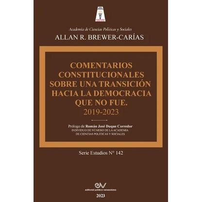 Comentarios Constitucionales Sobre Una Transición a la Democracia Que No Fue - Paperback