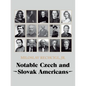 Notable Czech and Slovak Americans - Paperback