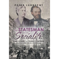 The Statesman and the Socialite: Carl Schurz and Fanny Chapman: Secret Love, Letters, and Life in the Gilded Age - Hardcover