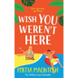 Wish You Weren't Here - Hardcover