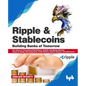 Ripple and Stablecoins: Building Banks of Tomorrow: Use Cases on International Remittance, Capital, and Money Markets, based on Swaps, Micropa - Paperback