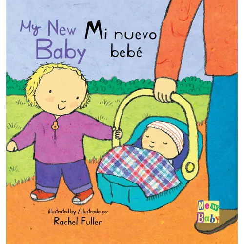 Mi Nuevo Bebé/My New Baby - Board Book
