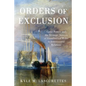 Orders of Exclusion: Great Powers and the Strategic Sources of Foundational Rules in International Relations - Paperback