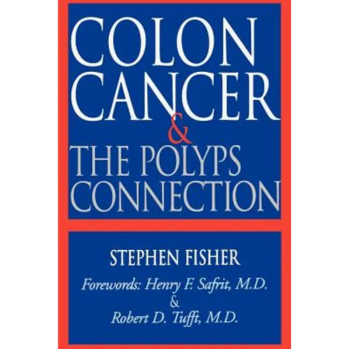 Colon Cancer and the Polyps Connection - Paperback