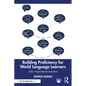 Building Proficiency for World Language Learners: 100+ High-Interest Activities - Paperback