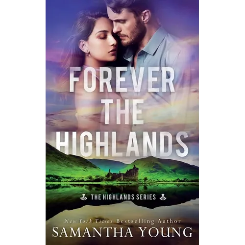 Forever the Highlands (The Highlands Series #6) - Paperback