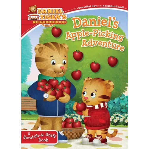 Daniel's Apple-Picking Adventure: A Scratch-&-Sniff Book - Board Book