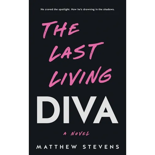 The Last Living Diva - Hardcover