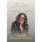 I'm Just Simply Saying: Marriage Takes Work - Paperback