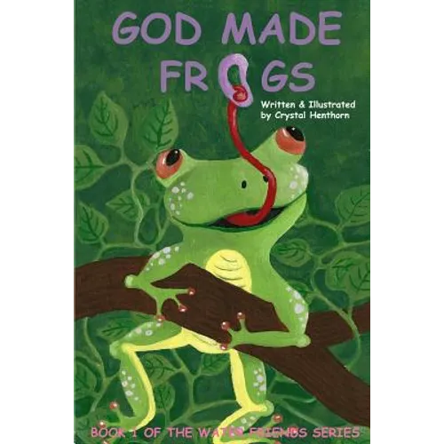 God Made Frogs - Paperback