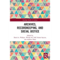 Archives, Recordkeeping and Social Justice - Paperback