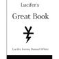 Lucifer's Great Book - Paperback