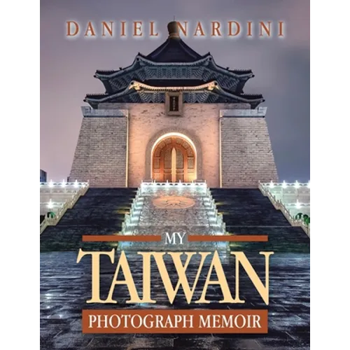 My Taiwan Photograph Memoir - Paperback