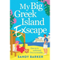 My Big Greek Island Ex-Scape - Paperback