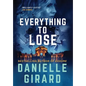 Everything to Lose: Rookie Club Book 5 - Hardcover