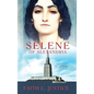 Selene of Alexandria - Hardcover