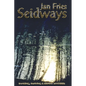 Seidways: Shaking, Swaying and Serpent Mysteries - Paperback