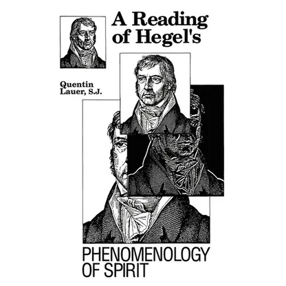 A Reading of Hegel's Phenomenology of Spirit - Paperback