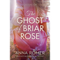 The Ghost of Briar Rose - Paperback
